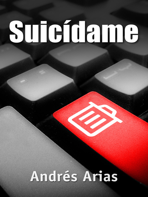 Title details for Suicídame by Andrés Arias - Available